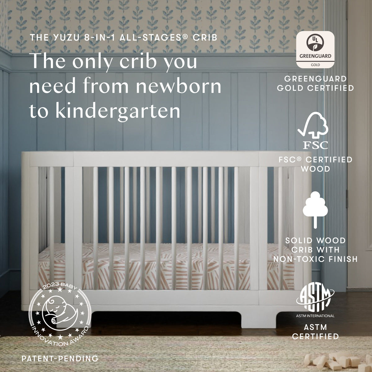 Yuzu 8-in-1 Convertible Crib with All-Stages® Conversion Kits