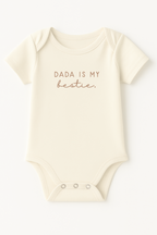 Dada is My Bestie Organic Baby Bodysuit