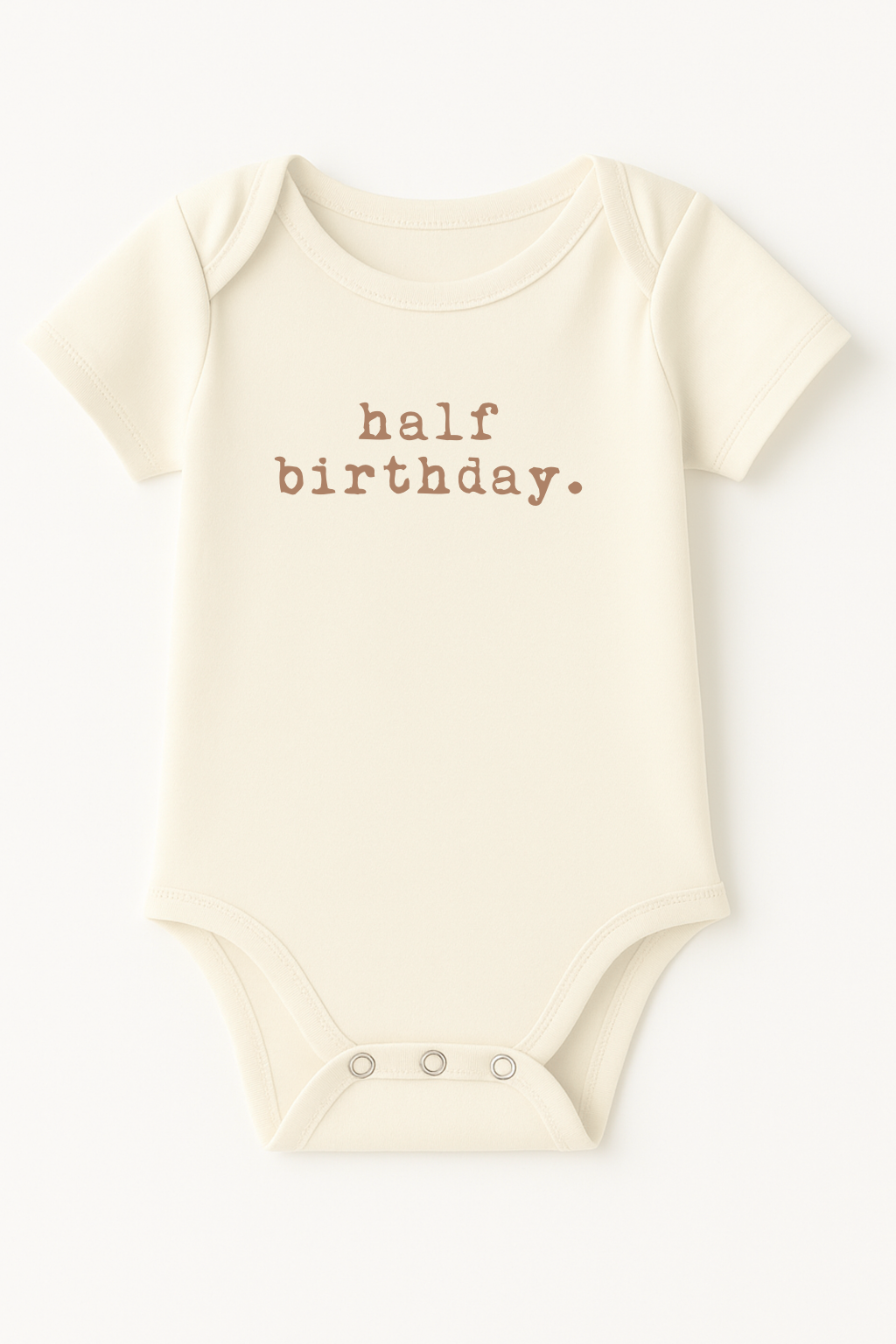 Half Birthday Organic Baby Bodysuit
